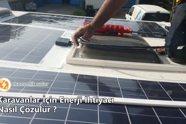 Karavanlar cin Enerji htiyac Nasl Cozulur