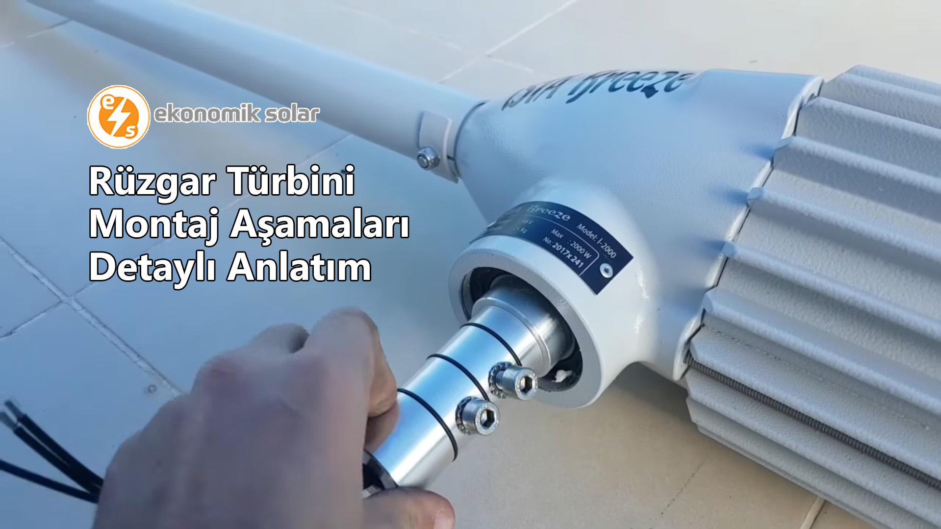 Ruzgar Turbini Montaj Aamalar Detayl Anlatm